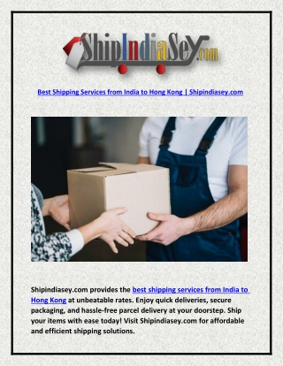 Best Shipping Services from India to Hong Kong | Shipindiasey.com