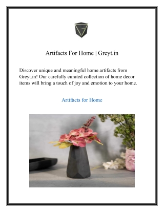 Artifacts For Home  Greyt.in