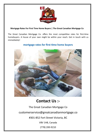 Mortgage Rates For First Time Home Buyers  The Great Canadian Mortgage Co