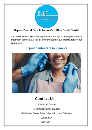 Urgent Dental Care In Irvine Ca  Blue Brush Dental