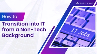 How to Land an IT Job From Non-Tech Fields in 2025