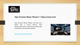 Epic Systems Home Theater | | Epicsystems.tech