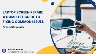 Laptop Screen Repair A Complete Guide to Fixing Common Issues