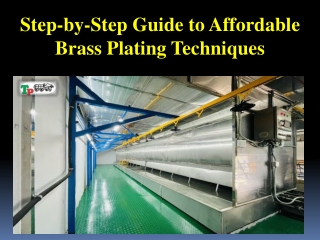 Step-by-Step Guide to Affordable Brass Plating Techniques