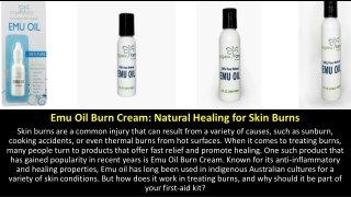 Emu Oil Burn Cream- Natural Healing for Skin Burns
