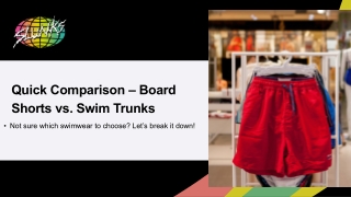 Quick Comparison – Board Shorts vs. Swim Trunks