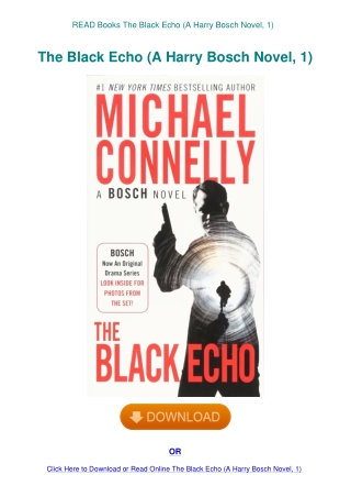 READ Books The Black Echo (A Harry Bosch Novel  1)