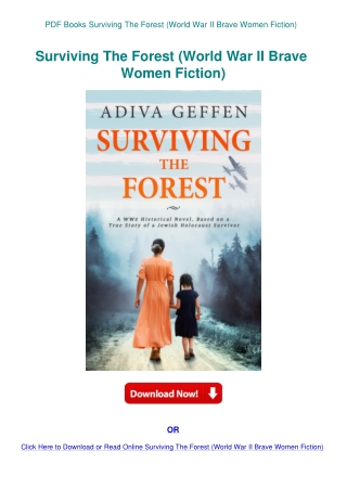 PDF Books Surviving The Forest (World War II Brave Women Fiction)