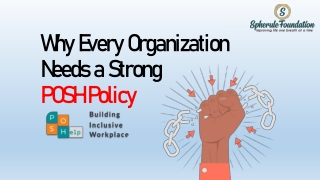 Why Every Organization Needs a Strong posh policy
