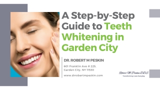 A Step-by-Step Guide to Teeth Whitening in Garden City