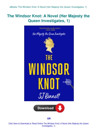 eBooks The Windsor Knot A Novel (Her Majesty the Queen Investigates  1)