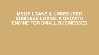 MSME Loans & Unsecured Business Loans A Growth Engine for Small Businesses
