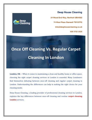 Once Off Cleaning Vs. Regular Carpet Cleaning In London