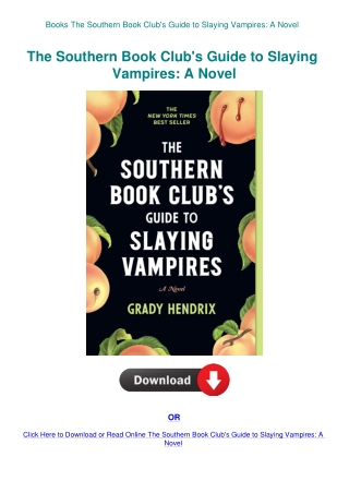 Books The Southern Book Club's Guide to Slaying Vampires A Novel
