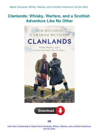 eBook Clanlands Whisky  Warfare  and a Scottish Adventure Like No Other