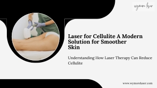 Smooth & Firm Skin with Laser for Cellulite – Wymore Laser