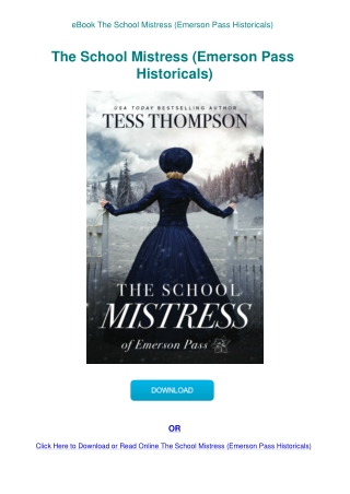 eBook The School Mistress (Emerson Pass Historicals)