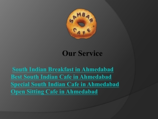 Open Sitting Cafe in Ahmedabad