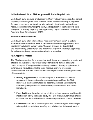 Is Underbrush Gum FDA Approved? Understanding Safety and Regulations