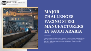 Major Challenges Facing Steel Manufacturers in Saudi Arabia