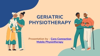 Geriatric Physiotherapy - Core Connection Mobile Physiotherapy