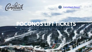 Poconos Lift Tickets  Camelback Resort