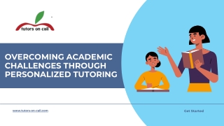 Overcoming Academic Challenges Through Personalized Tutoring