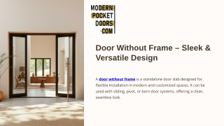 Door Without Frame – Sleek & Versatile Design
