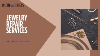 Expert Jewelry Repair Services