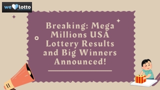 Breaking: Mega Millions USA Lottery Results and Big Winners Announced!