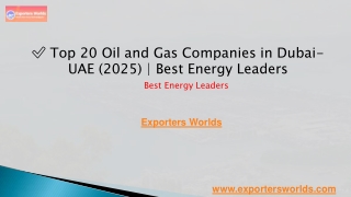 Top 20 Oil and Gas Companies in Dubai-UAE (2025)