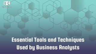 Tools and Techniques used by Business Analysts