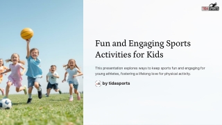 Fun-and-Engaging-Sports-Activities-for-Kids.pptx