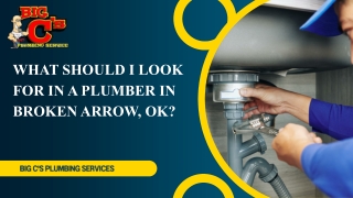 What Should I Look for in a Plumber in Broken Arrow, OK