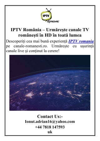 IPTV România – Urmărește canale TV românești în HD în toată lumea