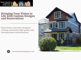 Custom Home Renovation Designers | Luxury & Modern Transformations