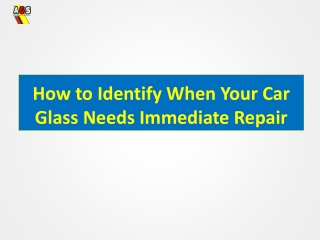 How to Identify When Your Car Glass Needs Immediate Repair