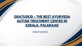 GratusKid – The Best Ayurveda Autism Treatment Centre in Kerala, Palakkad