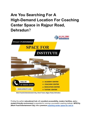 Are You Searching For A High-Demand Location For Coaching Center Space in Rajpur Road, Dehradun