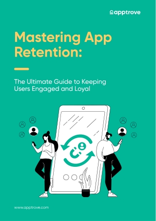 The Ultimate Guide to Keeping Users Engaged and Loyal