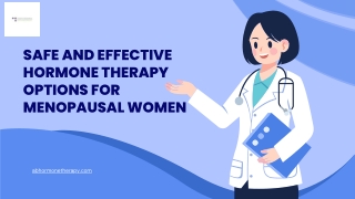 Safe and Effective Hormone Therapy Options for Menopausal Women