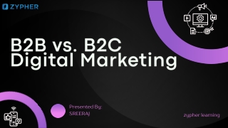 B2B vs. B2C Digital Marketing