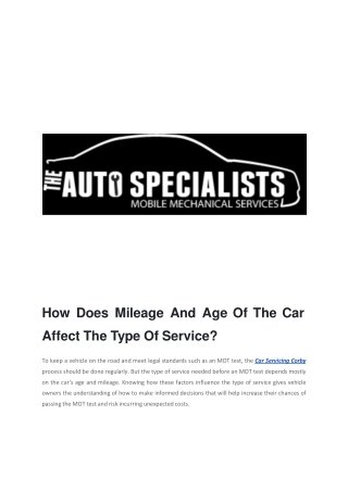 How Does Mileage And Age Of The Car Affect The Type Of Service?