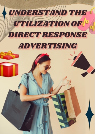 Understand the utilization of direct response advertising