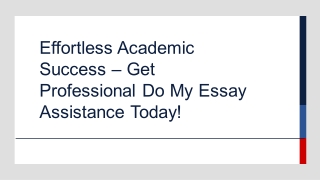 Effortless Academic Success – Get Professional Do My Essay Assistance Today!