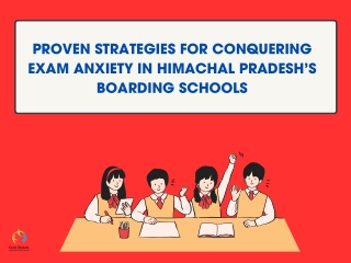 Proven Strategies for Conquering Exam Anxiety in Himachal Pradesh’s Boarding Schools