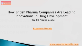 How British Pharma Companies Are Leading Innovations in Drug Development  Top UK Pharma Insights