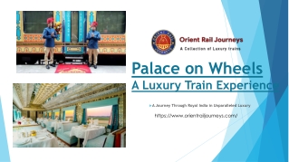 The Palace on Wheels – A Luxury Train Experience