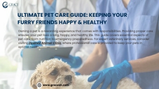 Ultimate Pet Care Guide Keeping Your Furry Friends Happy & Healthy (1)