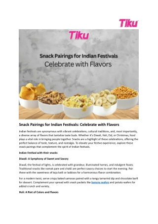 Snack Pairings for Indian Festivals Celebrate with Flavors